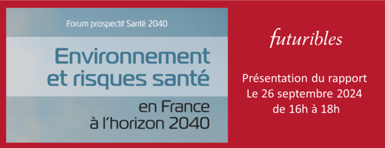 Rapport environnement et risques sante en France septembre 2024 futuribles 768x297